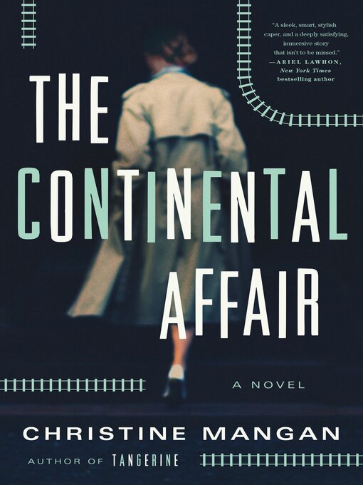 Title details for The Continental Affair by Christine Mangan - Available